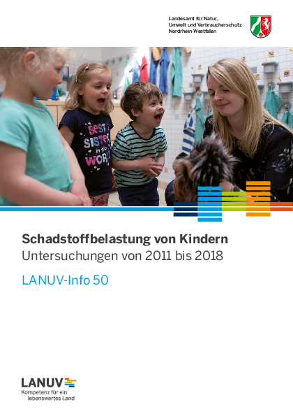 Schadstoffbelastung von Kindern. Untersuchungen von 2011 bis 2018