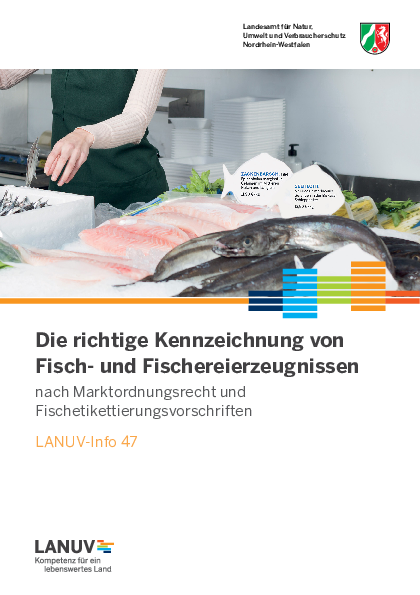 Die richtige Kennzeichnung von Fisch- und Fischereierzeugnissen nach Marktordnungsrecht und Fischetikettierungsvorschriften